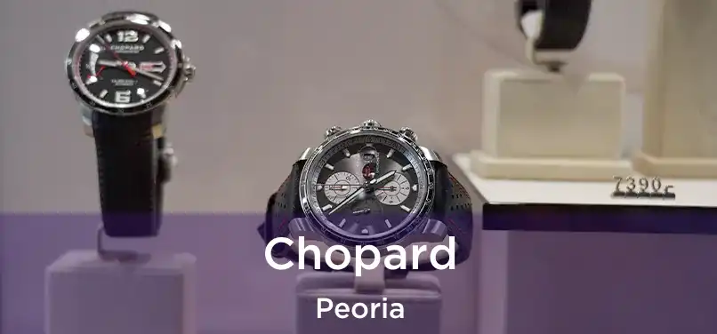 Chopard Peoria