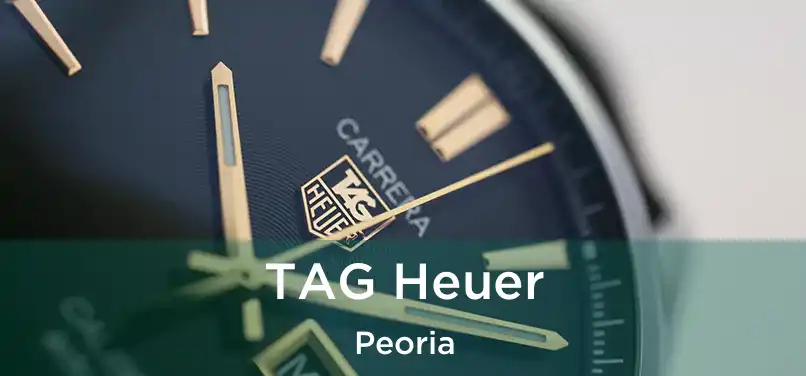 TAG Heuer Peoria