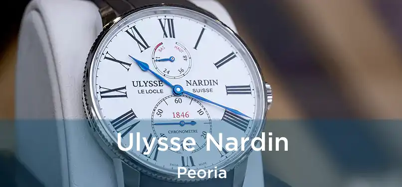 Ulysse Nardin Peoria