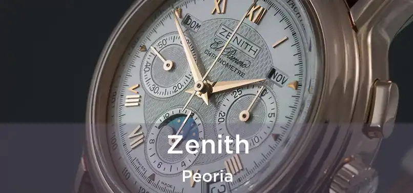 Zenith Peoria